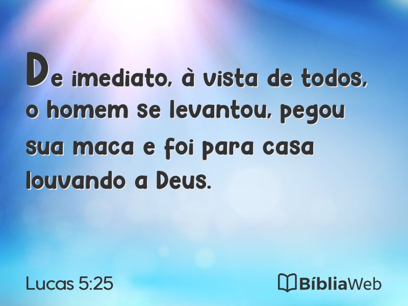 Lucas 5:25 em imagem para compartilhar