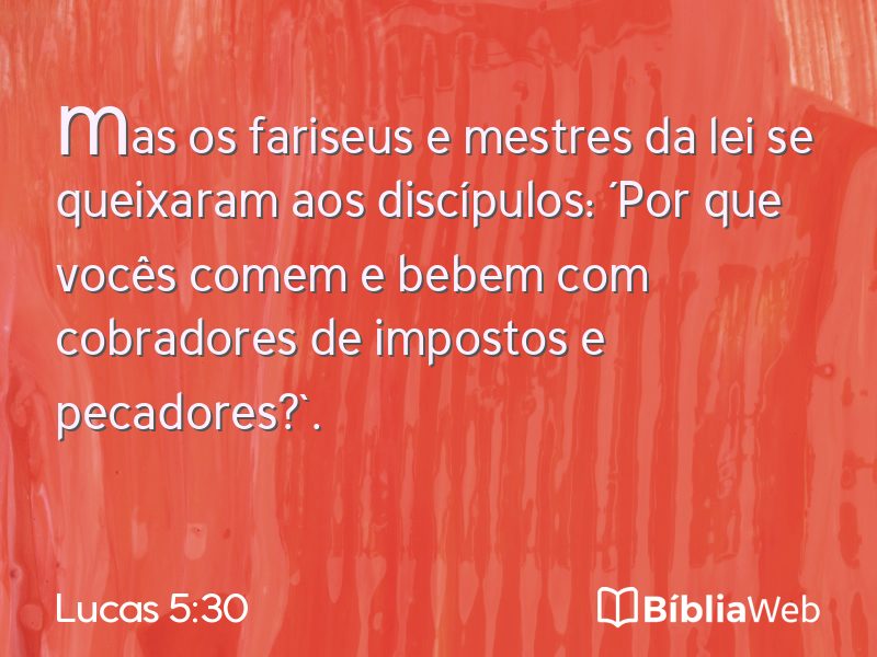 Lucas 5:30 em imagem para compartilhar