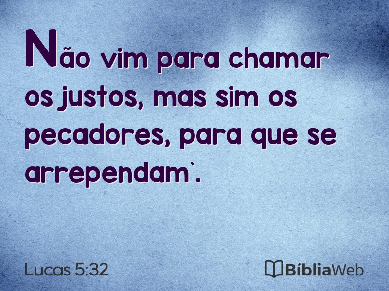 Lucas 5:32 em imagem para compartilhar