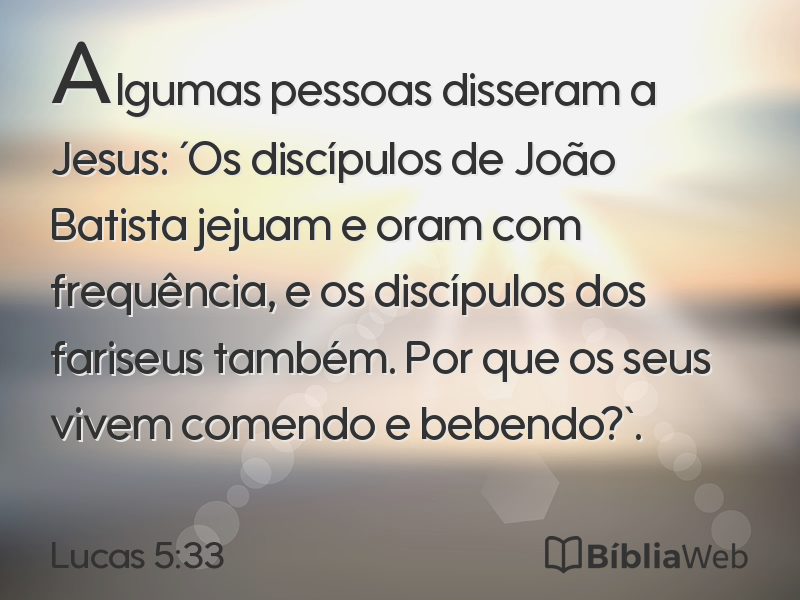 Lucas 5:33 em imagem para compartilhar