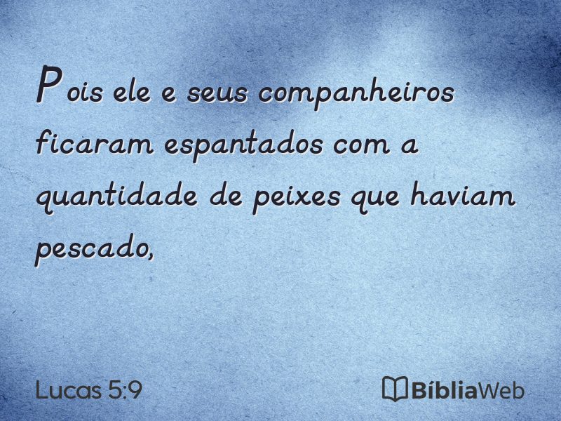 Lucas 5:9 em imagem para compartilhar