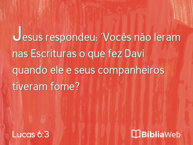 Lucas 6:3 em imagem para compartilhar