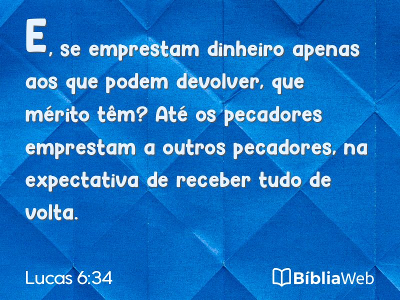 Lucas 6:34 em imagem para compartilhar