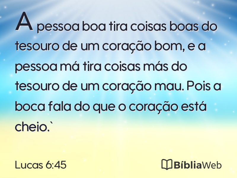Lucas 6:45 em imagem para compartilhar