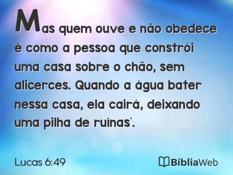 Lucas 6:49 em imagem para compartilhar