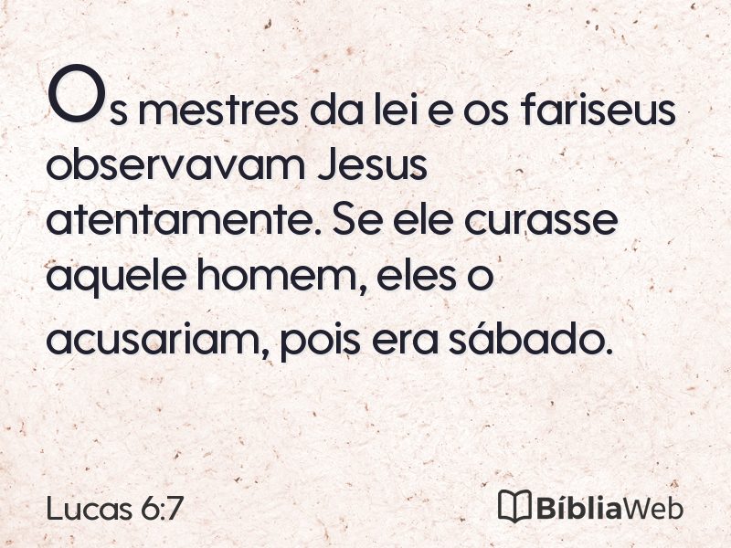 Lucas 6:7 em imagem para compartilhar