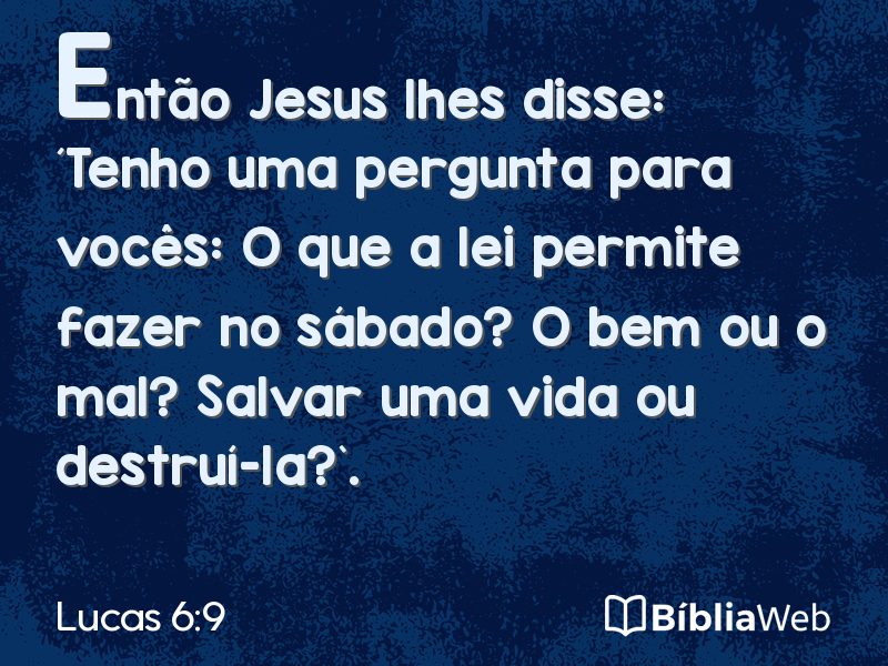 Lucas 6:9 em imagem para compartilhar