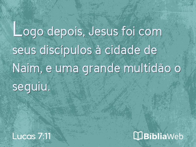 Lucas 7:11 em imagem para compartilhar