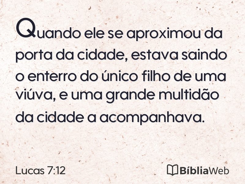 Lucas 7:12 em imagem para compartilhar