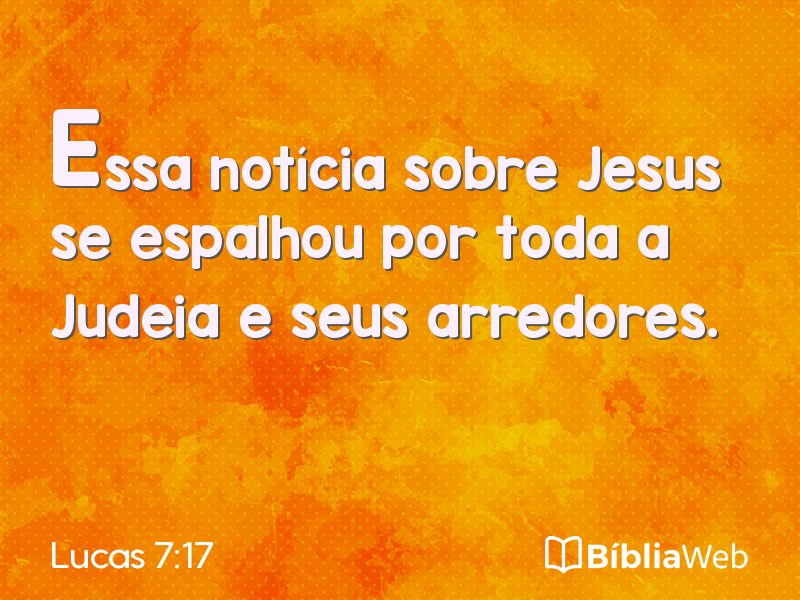 Lucas 7:17 em imagem para compartilhar