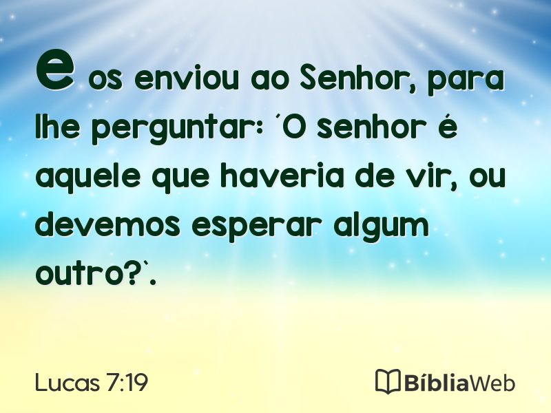 Lucas 7:19 em imagem para compartilhar