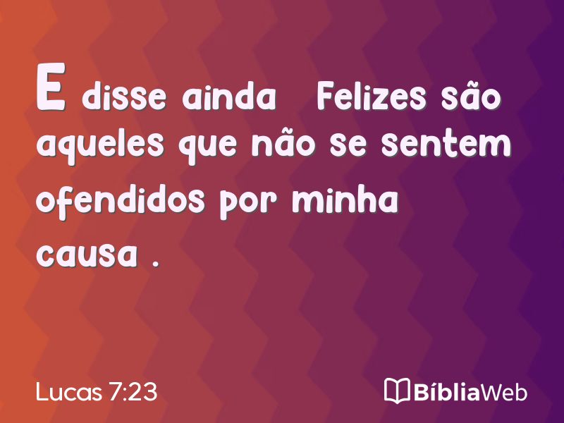 Lucas 7:23 em imagem para compartilhar