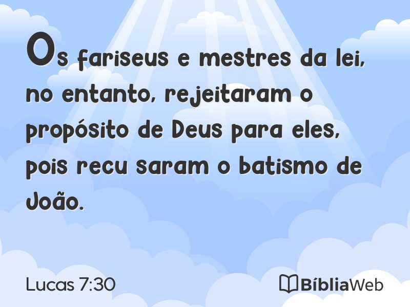 Lucas 7:30 em imagem para compartilhar