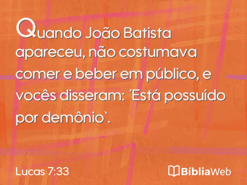 Lucas 7:33 em imagem para compartilhar