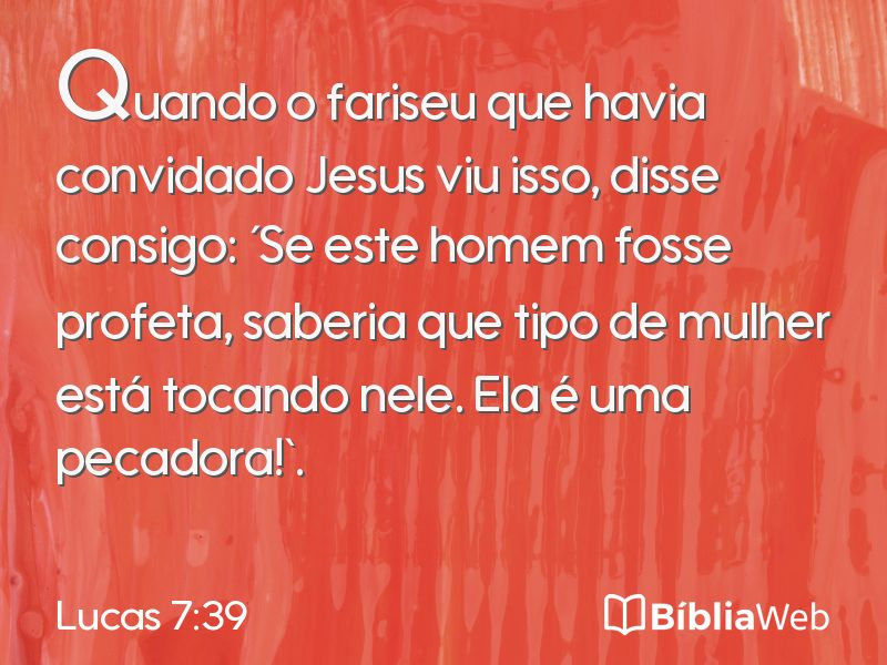 Lucas 7:39 em imagem para compartilhar
