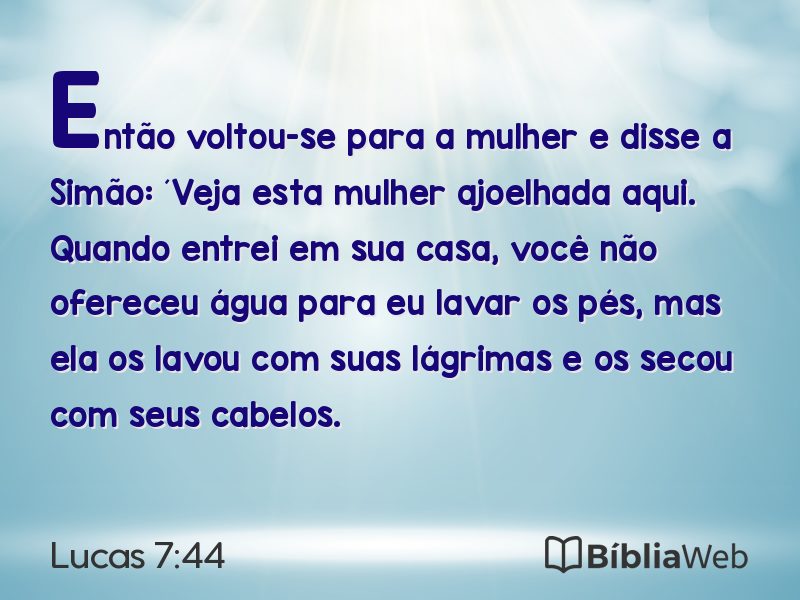 Lucas 7:44 em imagem para compartilhar
