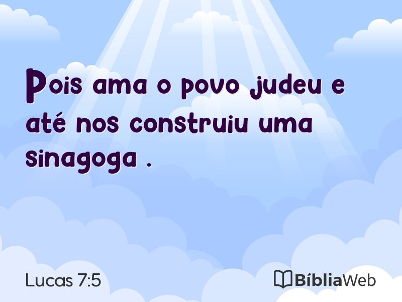 Lucas 7:5 em imagem para compartilhar