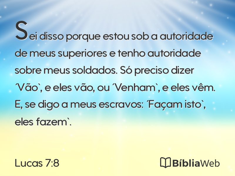 Lucas 7:8 em imagem para compartilhar
