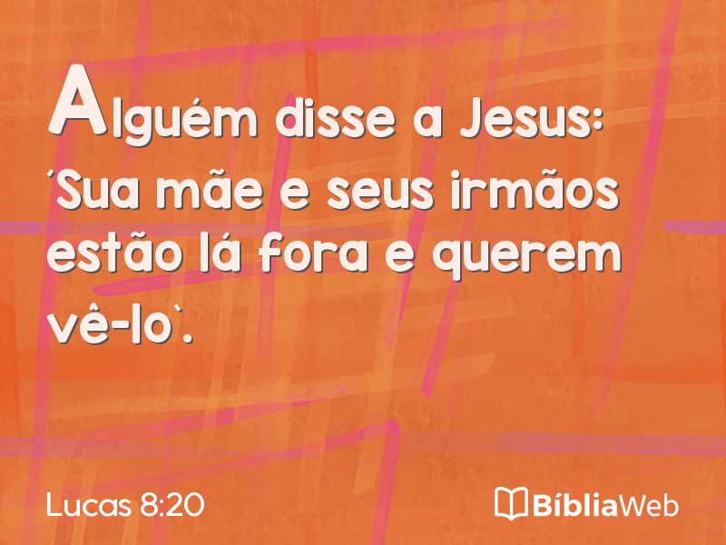 Lucas 8:20 em imagem para compartilhar