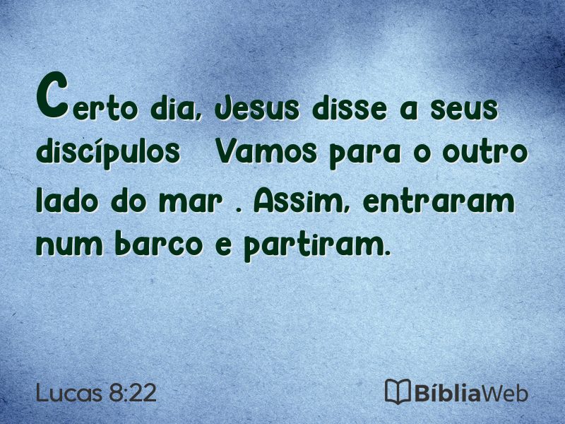 Lucas 8:22 em imagem para compartilhar
