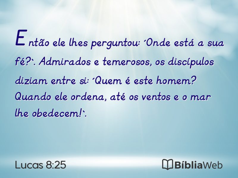 Lucas 8:25 em imagem para compartilhar