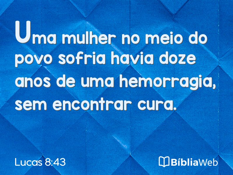 Lucas 8:43 em imagem para compartilhar