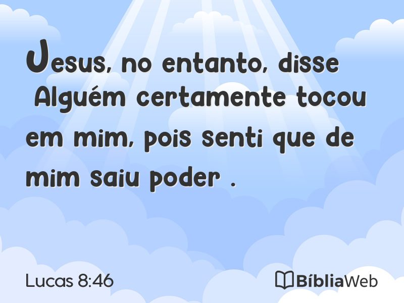 Lucas 8:46 em imagem para compartilhar