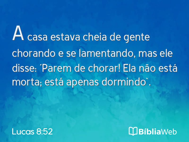 Lucas 8:52 em imagem para compartilhar