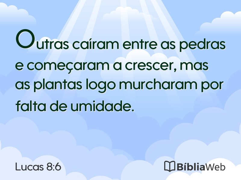 Lucas 8:6 em imagem para compartilhar