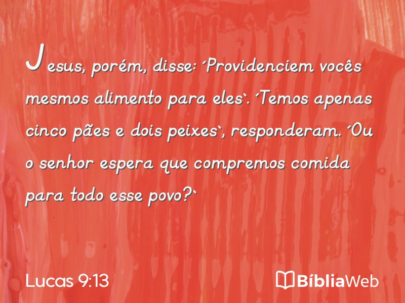 Lucas 9:13 em imagem para compartilhar