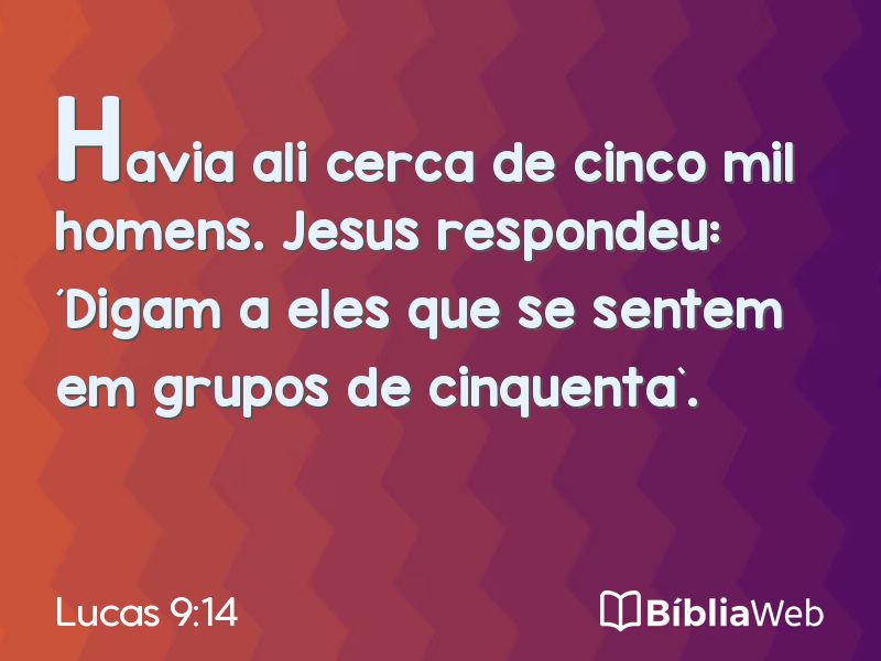 Lucas 9:14 em imagem para compartilhar