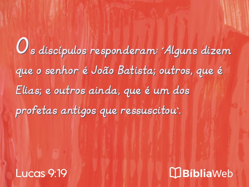 Lucas 9:19 em imagem para compartilhar