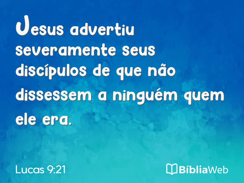 Lucas 9:21 em imagem para compartilhar
