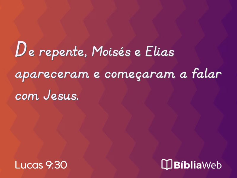 Lucas 9:30 em imagem para compartilhar