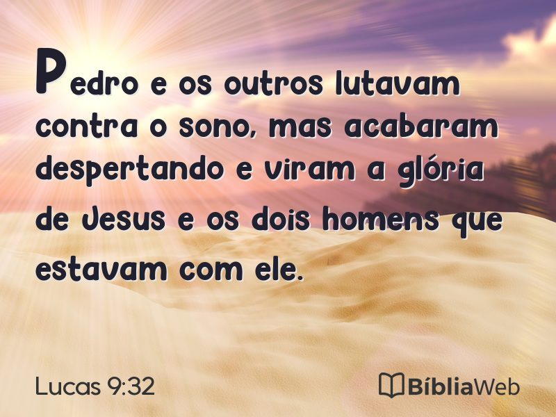 Lucas 9:32 em imagem para compartilhar