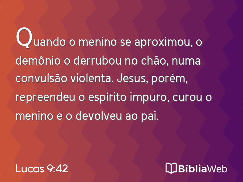Lucas 9:42 em imagem para compartilhar