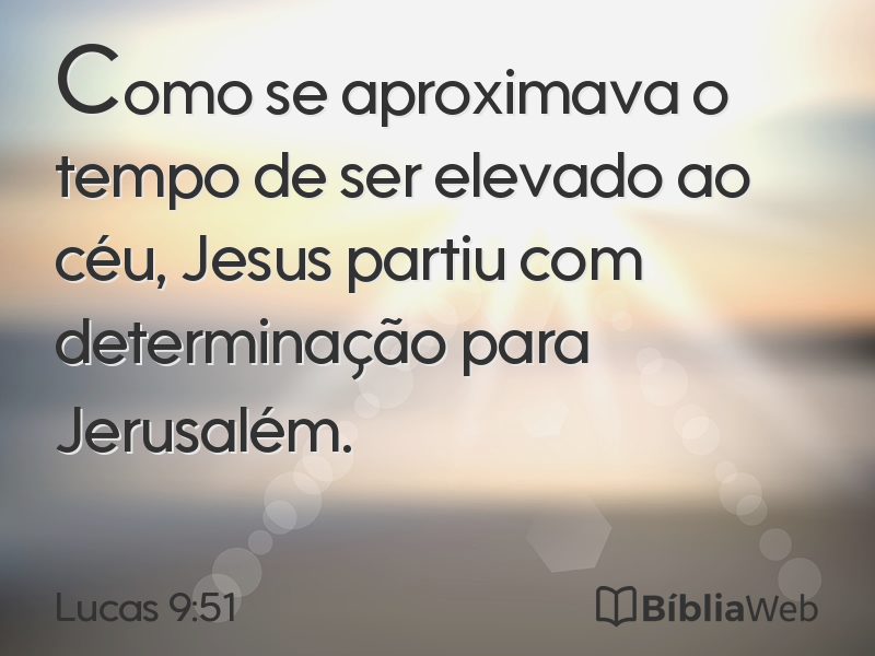 Lucas 9:51 em imagem para compartilhar