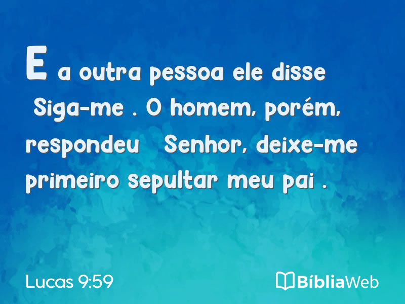 Lucas 9:59 em imagem para compartilhar