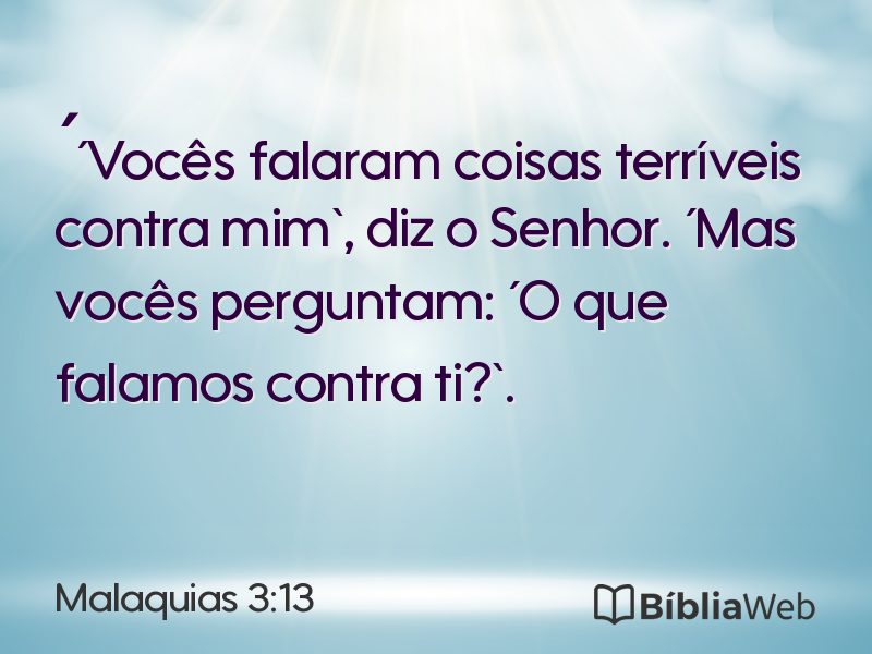 Malaquias 3:13 em imagem para compartilhar