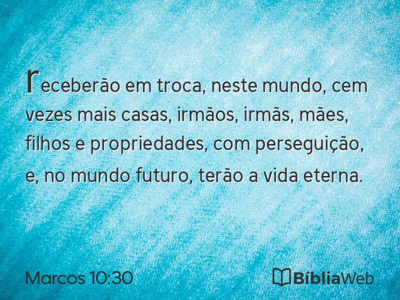 Marcos 10:30 em imagem para compartilhar