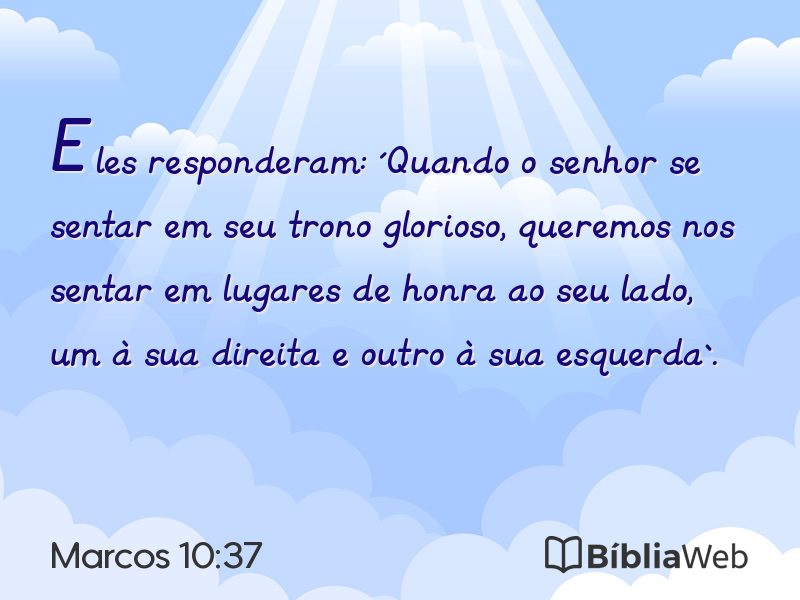 Marcos 10:37 em imagem para compartilhar