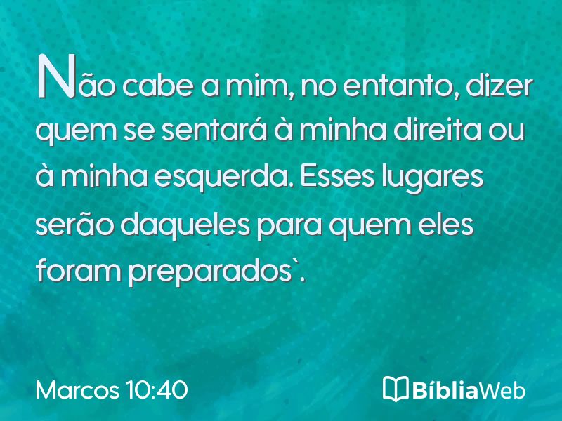 Marcos 10:40 em imagem para compartilhar