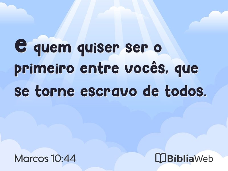 Marcos 10:44 em imagem para compartilhar