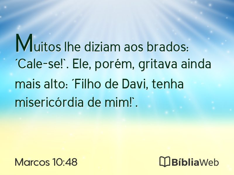 Marcos 10:48 em imagem para compartilhar