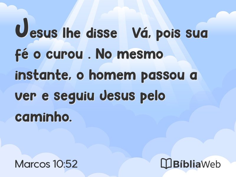 Marcos 10:52 em imagem para compartilhar