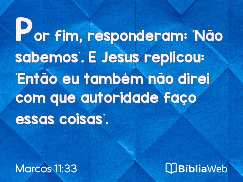 Marcos 11:33 em imagem para compartilhar