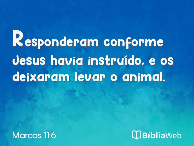 Marcos 11:6 em imagem para compartilhar