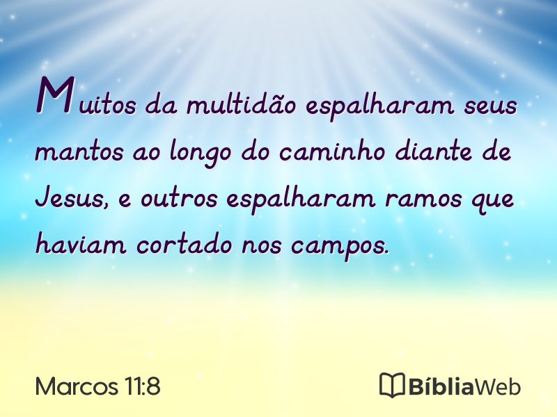 Marcos 11:8 em imagem para compartilhar