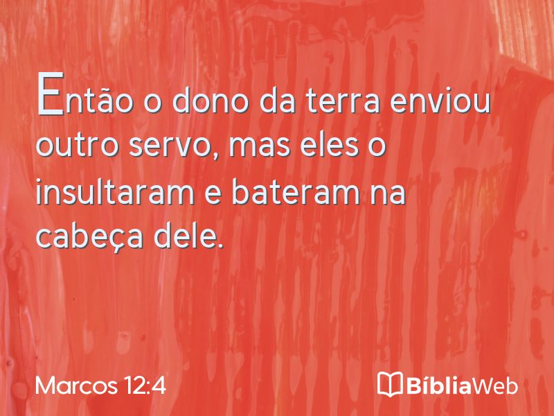 Marcos 12:4 em imagem para compartilhar
