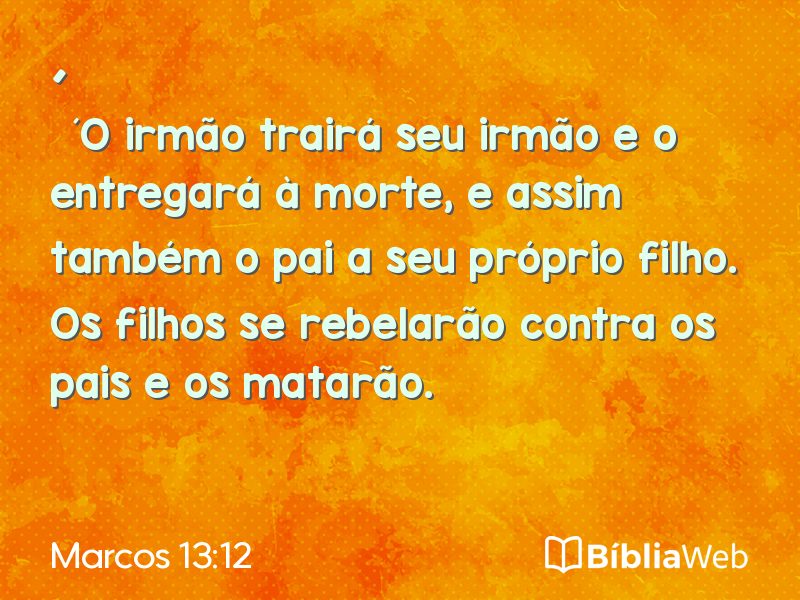 Marcos 13:12 em imagem para compartilhar